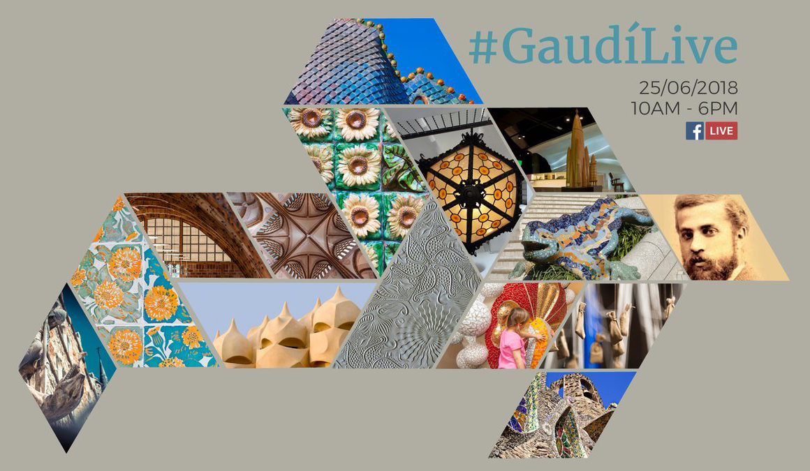 #GaudíLive – Un recorrido por 13 edificios de Gaudí a través de Facebook Live